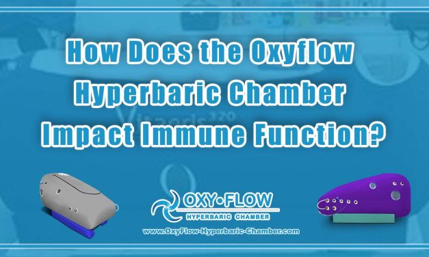 The Oxyflow Hyperbaric Chamber Impact Immune Function.