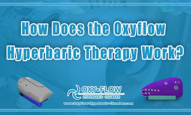 How Does the Oxyflow Hyperbaric Therapy Work?