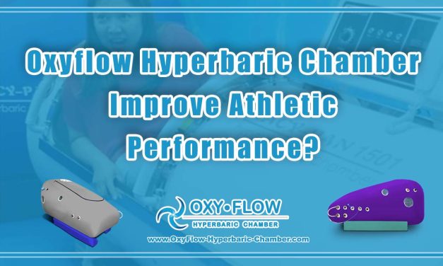 Oxyflow Hyperbaric Chamber Improve Athletic Performance?