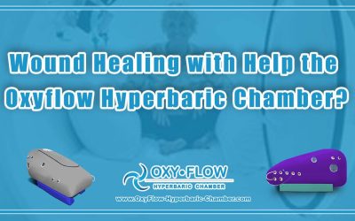 Wound Healing with Help the Oxyflow Hyperbaric Chamber?