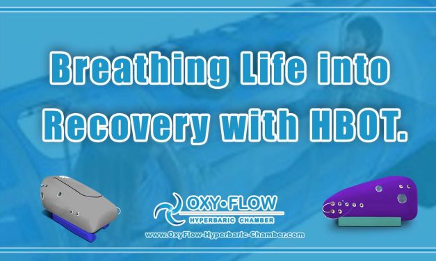 Breathing Life into Recovery with HBOT.