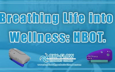 Breathing Life into Wellness: HBOT.