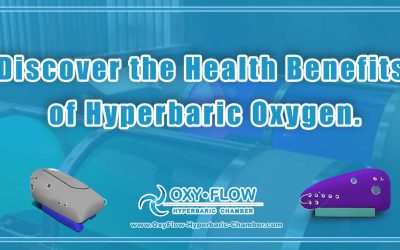 Discover the Health Benefits of Hyperbaric Oxygen.