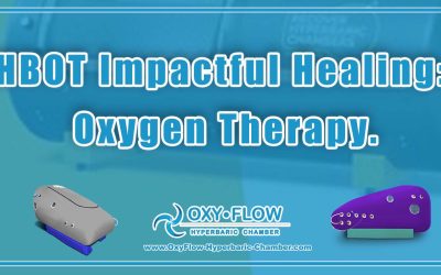 HBOT Impactful Healing: Oxygen Therapy.