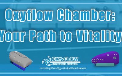 Oxyflow Chamber: Your Path to Vitality.