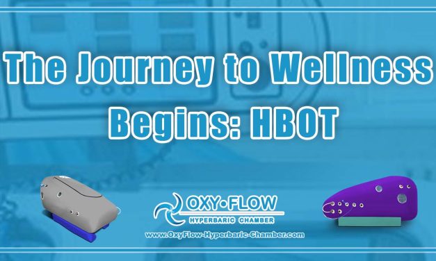 The Journey to Wellness Begins: HBOT