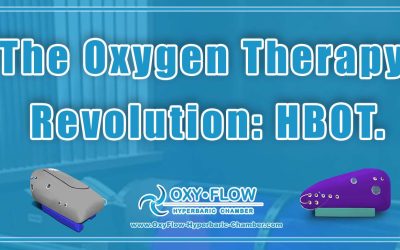 The Oxygen Therapy Revolution: HBOT.