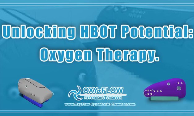 Unlocking HBOT Potential: Oxygen Therapy.