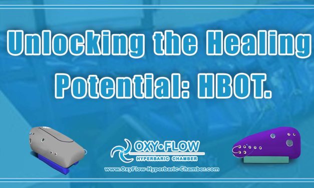 Unlocking the Healing Potential: HBOT.