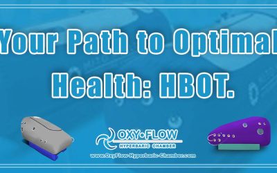 Your Path to Optimal Health: HBOT.