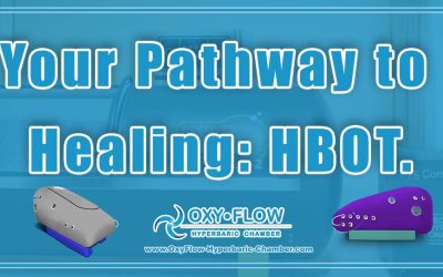 Your Pathway to Healing: HBOT.