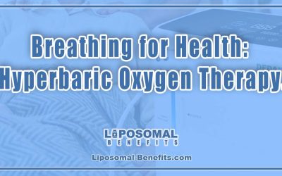 Breathing for Health: Hyperbaric Oxygen Therapy.