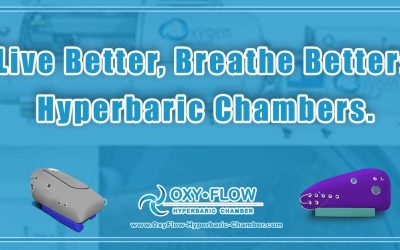 Live Better, Breathe Better: Hyperbaric Chambers.