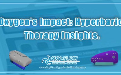 Oxygen’s Impact: Hyperbaric Therapy Insights.