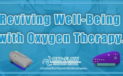 Reviving Well-Being with Oxygen Therapy.