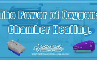 The Power of Oxygen: Chamber Healing.