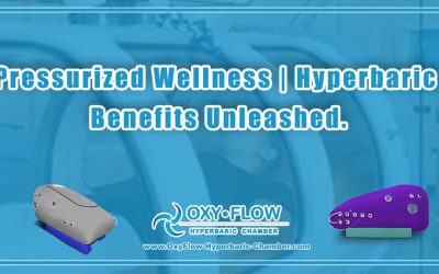 Pressurized Wellness | Hyperbaric Benefits Unleashed.