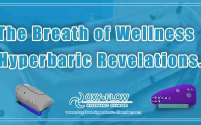 The Breath of Wellness | Hyperbaric Revelations.