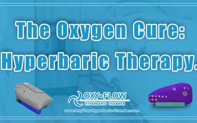 The Oxygen Cure: Hyperbaric Therapy.