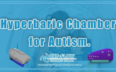 Hyperbaric Chamber for Autism.