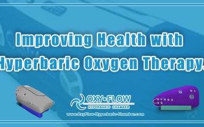 Improving Health with Hyperbaric Oxygen Therapy.