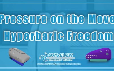 Pressure on the Move | Hyperbaric Freedom.