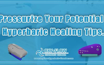 Pressurize Your Potential | Hyperbaric Healing Tips.