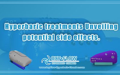 Hyperbaric treatments | Unveiling potential side effects.