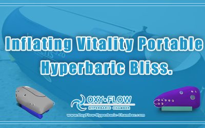 Inflating Vitality | Portable Hyperbaric Bliss.