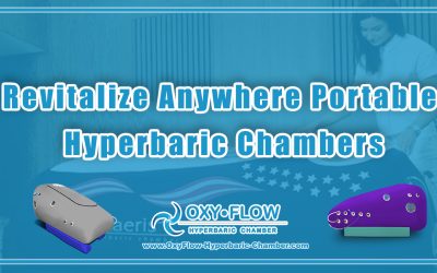 Revitalize Anywhere | Portable Hyperbaric Chambers.