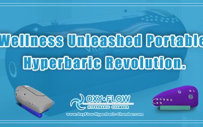 Wellness Unleashed | Portable Hyperbaric Revolution.