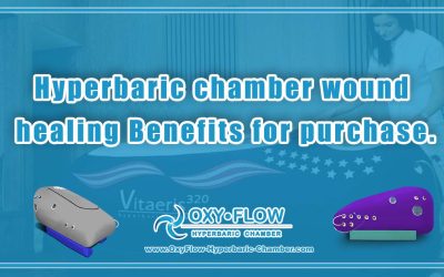 Hyperbaric chamber wound healing | Benefits for purchase.