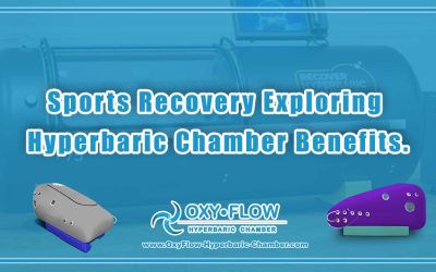 Sports Recovery | Exploring Hyperbaric Chamber Benefits.