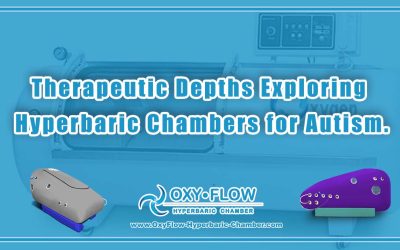 Therapeutic Depths | Exploring Hyperbaric Chambers for Autism.