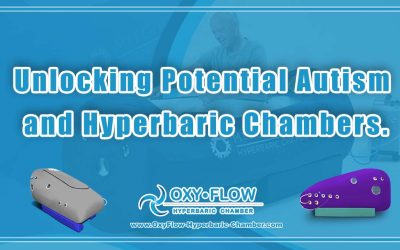 Unlocking Potential | Autism and Hyperbaric Chambers.