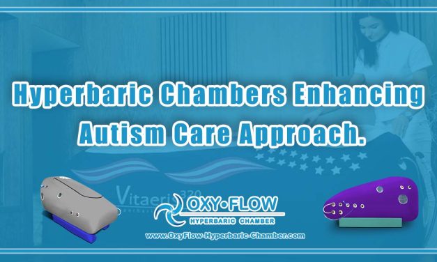 Hyperbaric Chambers | Enhancing Autism Care Approach.