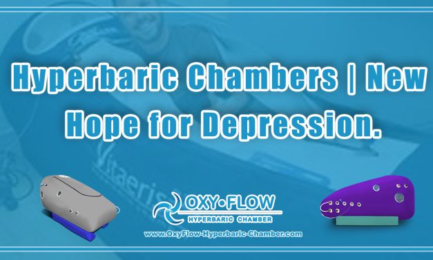 Hyperbaric Chambers | New Hope for Depression.