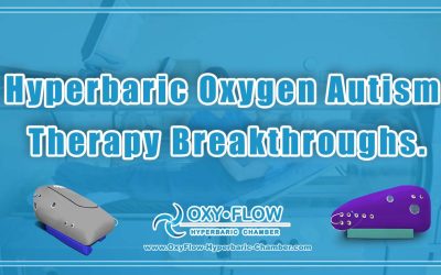 Hyperbaric Oxygen | Autism Therapy Breakthroughs.