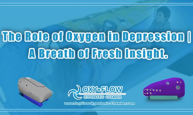 The Role of Oxygen in Depression | A Breath of Fresh Insight.