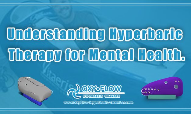 Understanding Hyperbaric Therapy for Mental Health.